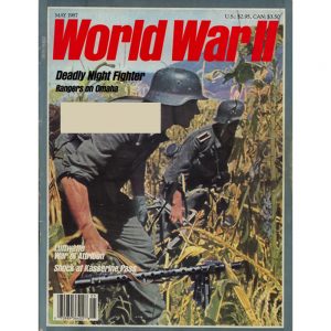 World War II Magazine, May 1987 Vol. 2 No. 1